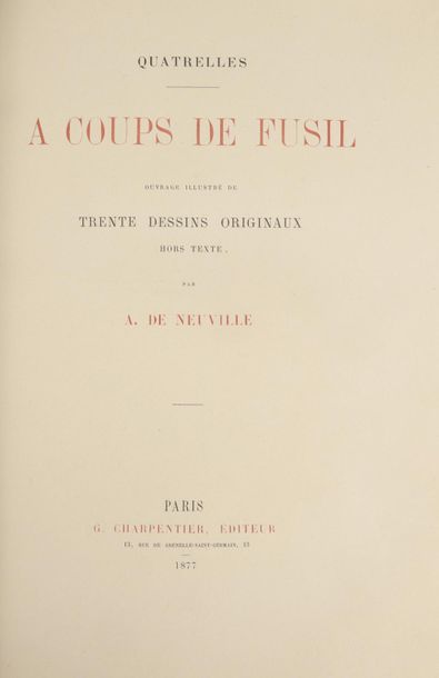 null QUATRELLES (Ernest L’ÉPINE, dit Jean). A Coups de fusil. Paris, G.?Charpentier,...