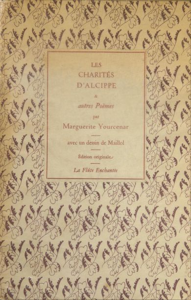 null YOURCENAR (Marguerite).

Les Charités d'Alcippe & autres poëmes. Liège, La Flûte...