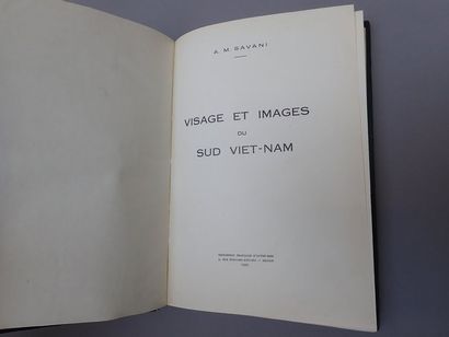 null 1955. SAVANI. Visages et images du Sud Vietnam. Saïgon. Imprimerie Française...