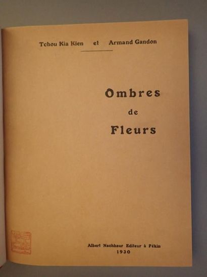 null TCHOU KIA KIEN et GANDON (Armand), Ombres de fleurs. D'après l'Anthologie de...