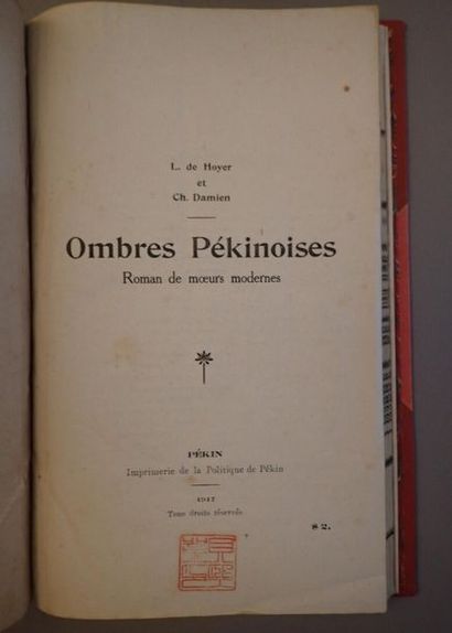 null DE HOYER (L.) et DAMIEN (Ch.), Ombres pékinoises, roman de moeurs modernes,

Pékin,...