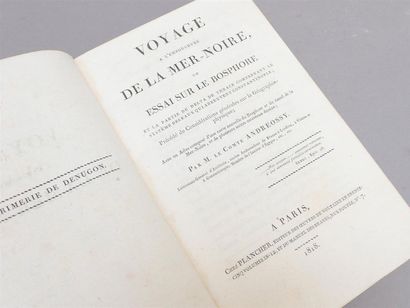null 1818. ANDREOSSY (Antoine-François, Count). Journey to the mouth of the Black...