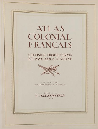 null 1929.

Commandant Paul POLLACCHI.

Atlas colonial français. 

Colonies, Protectorats...