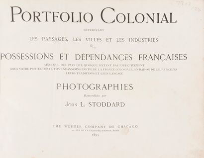 null PROPAGANDE COLONIALE. 1895. Portfolio Colonial, 

Dépeignant les paysages, les...