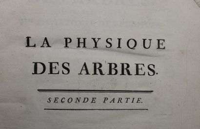 null DUHAMEL du MONCEAU (Henri Louis). La Physique des arbres. Première partie. Paris,...