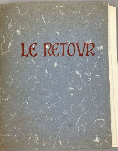 null CADENEL (Léon) & PIERARD (Louis). Le Retour. sl, sn, 1948. In-4 en ff., couv....