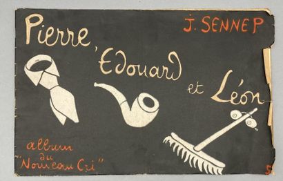 null SENNEP (J.). Pierre, Édouard et Léon. [Paris], Album du Nouveau Cri, sd. Oblong...