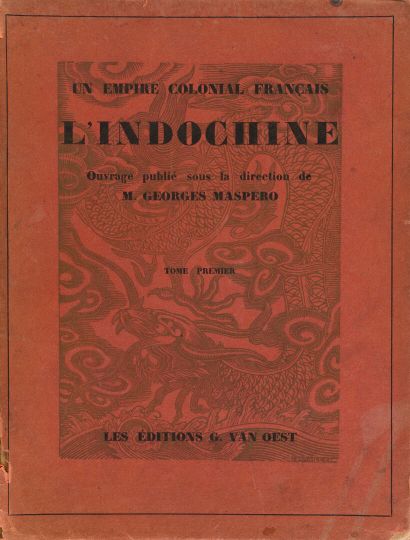 null 1929
Sous la direction de Georges MASPERO. 
Un empire colonial français : L'Indochine,...