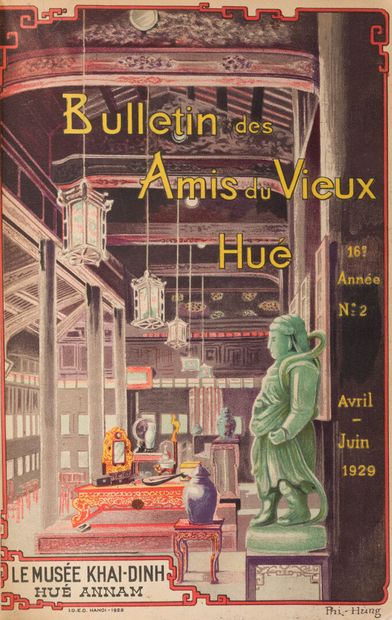 null 1929
Bulletin des Amis du vieux Hué. 16e année n°2 avril-juin 1929. Le musée...