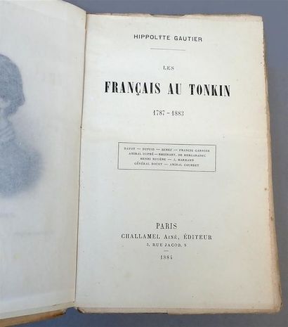 null 1884. Hyppolite Gautier. Les Français au Tonkin (1787-1883). Editeur Challamel...