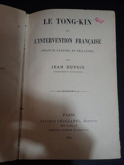 null 1898. Jean Dupuis. Le Tong-Kin et l'intervention française (Francis Garnier...