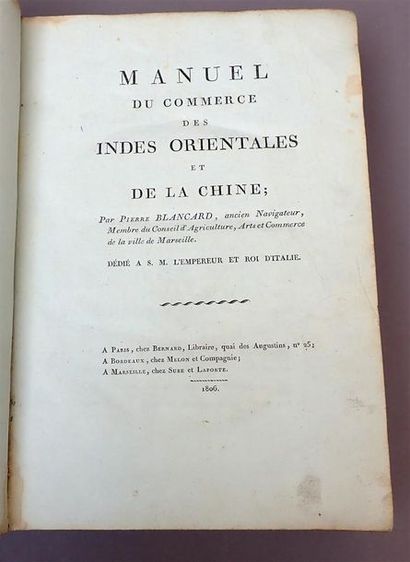 null 1806. Pierre Blancard. Manuel du commerce des Indes orientales et de la Chine....