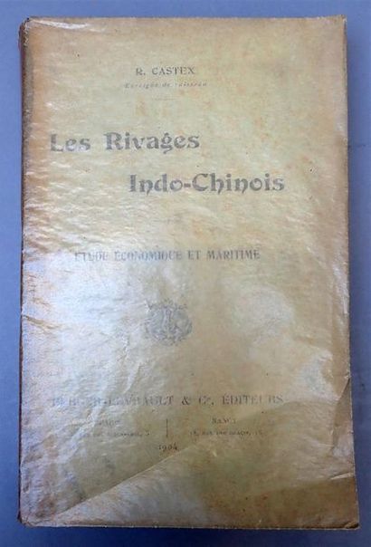 null 1904. Raoul Castex. Les rivages indo-chinois. Etude économique et maritime....