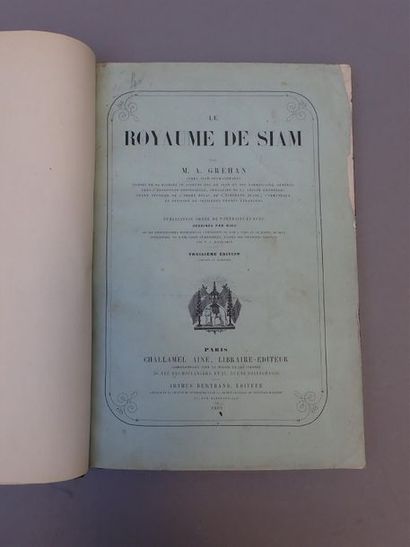 null 1869. Amédée Gréhan. Le Royaume de Siam. Edition Arthus Bertrand, Paris 1869....