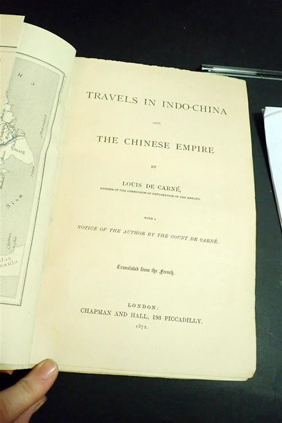null 1872. Louis de Carné. Travels in Indo-China and the Chinese Empire. Edité par...