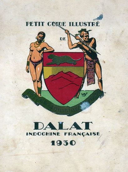 null 1930

André Bon.

Petit Guide illustré de Dalat, Indochine française. 1930.

Monographie...