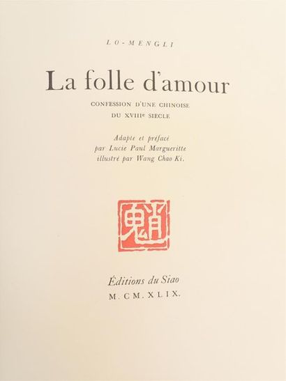 null [WANG CHAO KI] [MARGUERITTE (L.-P.)] LO-MENGLI, La folle d'amour, confession...