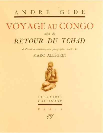 null GIDE André - ALLEGRET Marc. Voyage au Congo. Suivi du retour du Tchad. Paris,...