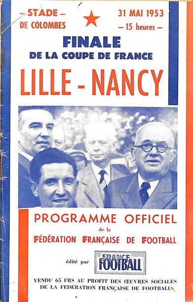 null Programme officiel de la finale de la Coupe de France 1953 opposant Lille et...