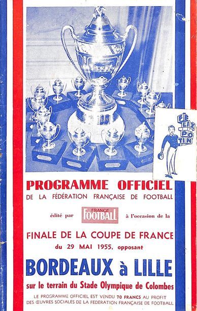 null Programme officiel de la finale de la Coupe de France 1955 opposant Bordeaux...
