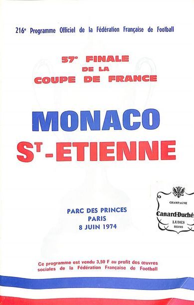 null Programme officiel de la finale de la Coupe de France 1974 opposant Monaco à...
