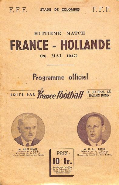 null Programme officiel de la rencontre amicale opposant la France à la Hollande...