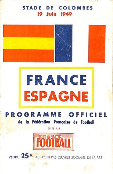 null Programme officiel de la rencontre amicale opposant la France à l'Espagne le...