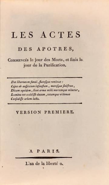 null ACTES DES APÔTRES, LES. Paris, l'an de la Liberté 0 (1789-1792): 311 numéros...
