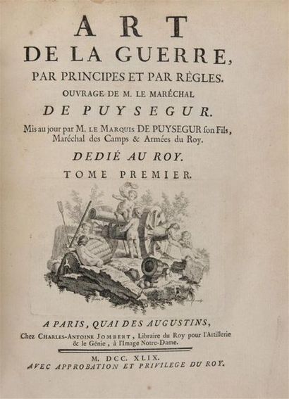 null [MILITARIA]. PUYSÉGUR (Jacques François de Chastenet, maréchal de). Art de la...