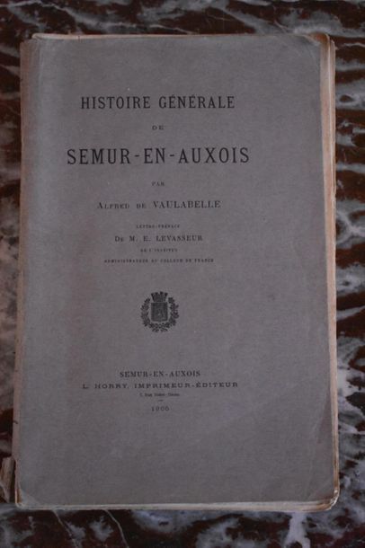 null Histoire générale de Semur-en-Auxois, par Alfred de VAULABELLE, 1905
Volume...