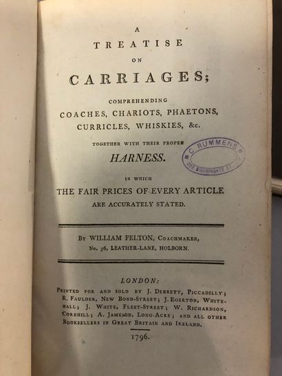 null W. FELTON, Coach maker, a treatise of carriages, Londres 1796. Rare ouvrage...