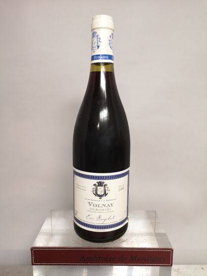  A bottle VOLNAY " Les Blanches " 2006 - Eric BOIGELOT 
Label slightly scratched...
