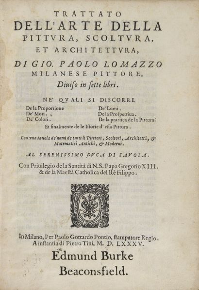 [Livre du XVIe siècle]. LOMAZZO (Paolo). Trattato dell'arte della pittura, scoltura,...