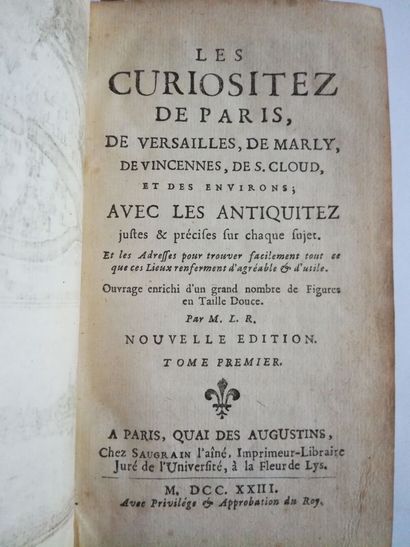 SAUGRAIN (Claude-Martin)]. Les Curiositez de Paris, de Versailles, de Marly, de Vincennes,...