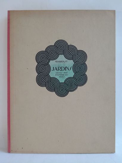 [Jardins]. [Art déco]. MARRAST (Joseph). Jardins. MCMXXV. Paris, Ch. Moreau, 1926....