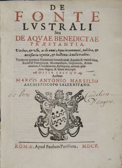 MARSILI COLONNA (Marco Antonio). De fonte lustrali seu De aquae benedictae praestantia,...