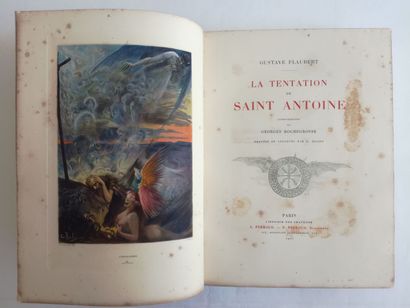 ROCHEGROSSE. FLAUBERT (Gustave). La tentation de Saint-Antoine. Paris, Libr. des...