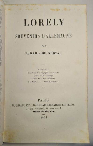 NERVAL (Gérard de). Lorely. Souvenirs d'Allemagne. Paris, D. Giraud et J. Dagneau,...