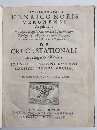 CIAMPINI (Giovanni Giustino). De cruce stationali investigatio historica. Romae,...