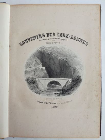 [Pyrénées]. PETIT (Victor). Souvenirs des Eaux-Bonnes. [Suivi de] : [Pyrénées]. PETIT...