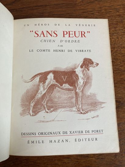 VIBRAYE (Henri de). « Sans Peur », chien d'ordre. Paris, Hazan, 1952. VIBRAYE (Henri...