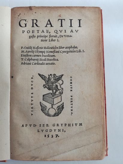OVIDE [Livre du XVIe siècle]. GRATIUS FALISCUS. De Venatione liber I ; P. Ovidii...