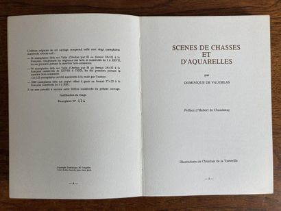 VAUGELAS (Dominique de). Scènes de chasses et d'aquarelles. S.l., L'auteur, [1979]....