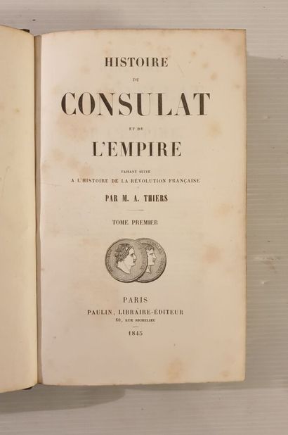 null Lot of books including Thiers, Histoire du Consulat et de l'Empire. In Paris,...