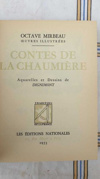  MIRBEAU (Octave). Contes de la Chaumière, Théâtre, Dingo, La 628-E8, L'abbé Jules,...