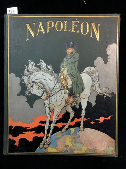 null [HISTORICAL ALBUM - JOB]. MONTORGUEIL (Georges). Napoleon. Paris, Boivin & Cie...