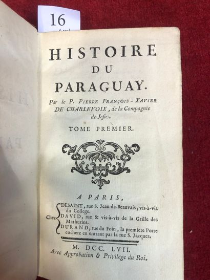 null (SOUTH AMERICA). CHARLEVOIX (Pierre François-Xavier de). History of Paraguay....