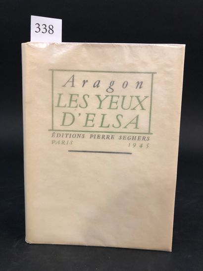 null ARAGON (Louis). Les Yeux d'Elsa. Paris, Éditions Pierre Seghers, 1945. Small...