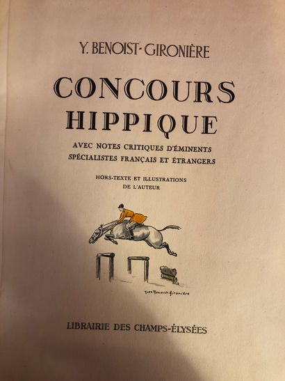 [HIPPISM]. BENOIST-GIRONIÈRE (Yves). Horse...