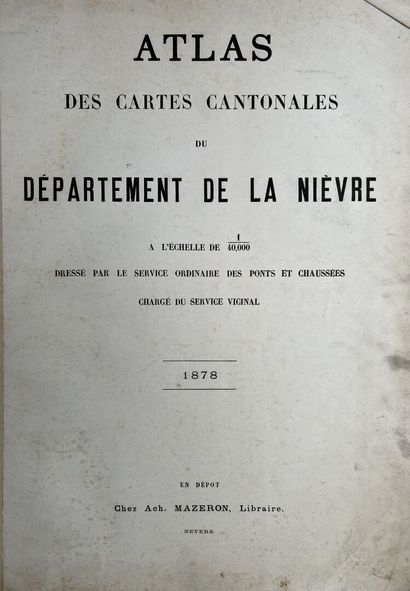 null NEVERS, 1878
Cantonal Atlas of the Department of Nièvre
On a scale of 1/40,000,...